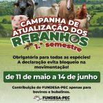 A campanha de atualização dos rebanhos do 1º semestre teve início neste dia 11 de maio e se estende até o dia 14 de junho